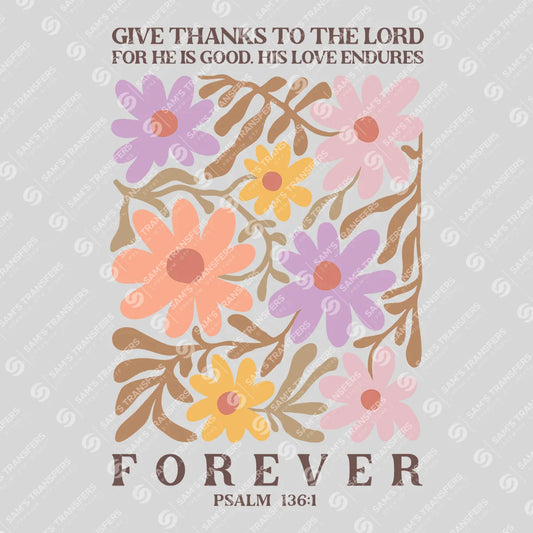 Apparel featuring a Give Thanks To The Lord Forever-themed DTF transfer.
