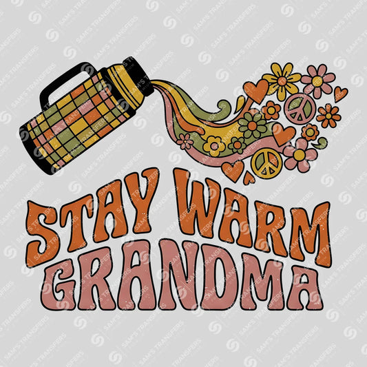 Apparel featuring a Stay Warm Grandma-themed DTF transfer.