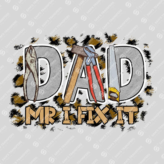 Apparel featuring a Dad Mr I Fix It-themed DTF transfer.