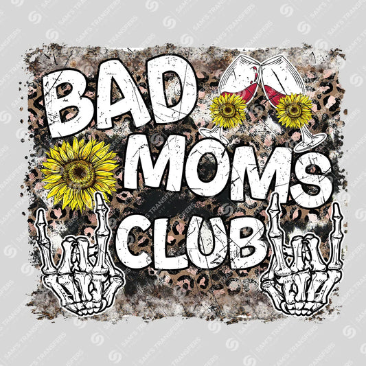Apparel featuring a Bad Moms Club-themed DTF transfer.