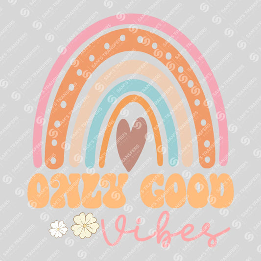 Apparel featuring a Only Good Vibes-themed DTF transfer.