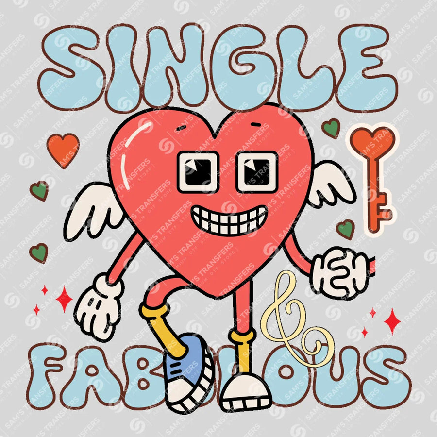 Single And Fabulous Ready-to-Press DTF Transfer | SAT11555