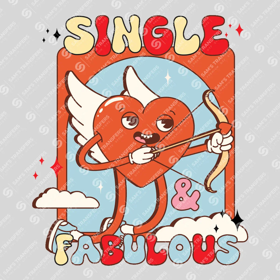 Single And Fabulous Ready-to-Press DTF Transfer | SAT11556