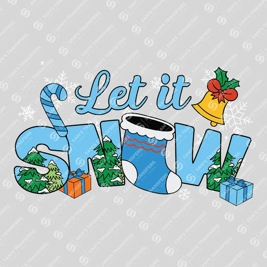 Let It Snow – Stocking & Gifts Christmas DTF Transfer