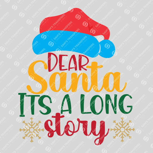 Dear Santa, It’s a Long Story – Funny Christmas Sweatshirt