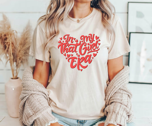 In My That Girl Era DTF Transfer - Sam's DTF Transfers