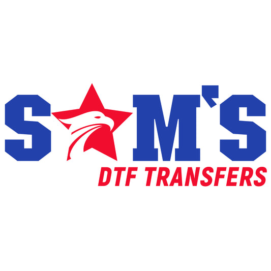 Why You Should Choose Sam's DTF Transfer?