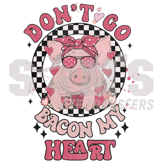Cute pig with a bow and sunglasses, 'Don't Go Bacon My Heart' text, and heart accents on a black background.