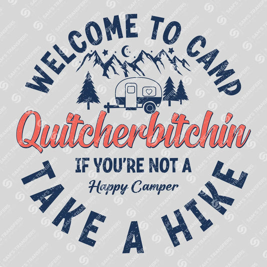 Camp Quitcherbitchin Take a Hike DTF Transfer