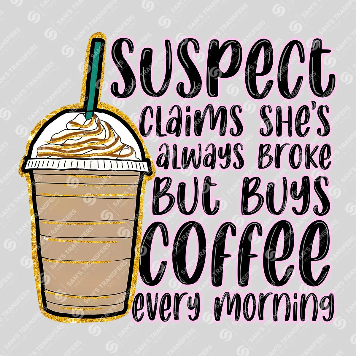 Coffee Lover Funny DTF Transfer - Ready to Press
