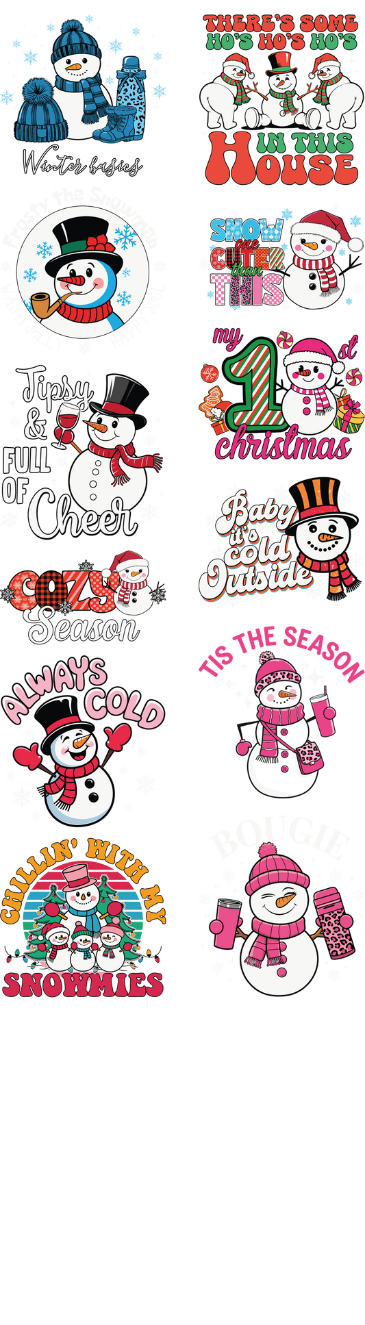Christmas DTF transfer bundle featuring 10 festive snowman designs including Tipsy & Full of Cheer, Chillin’ With My Snowmies, and Baby It’s Cold Outside, ideal for holiday apparel printing.