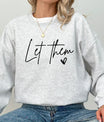 Let Them – Minimalist Motivational Text DTF Transfer - Sam's  DTF Transfers