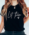 Let Them – Minimalist Motivational Text DTF Transfer - White
