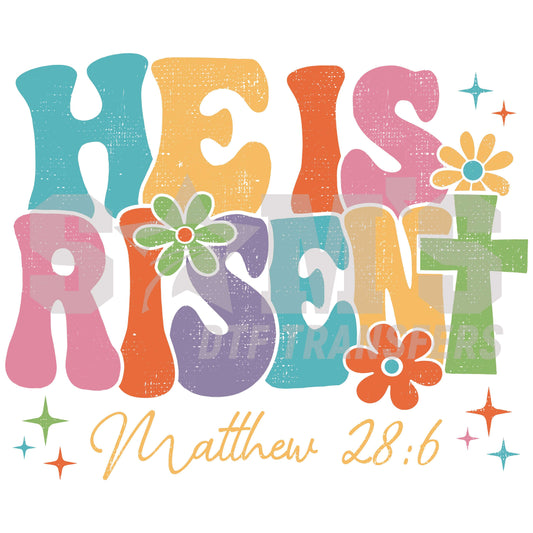 Colorful lettering spelling 'HE IS RISEN' with a Christian cross, flowers, and stars, referencing Matthew 28:6, against a textured background.