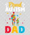 Proud Autism Dad Father's Day Awareness Ready DTF Transfer | FR2125