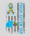Proud Autism Dad Father's Day Awareness Ready DTF Transfer | FR2131