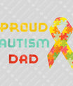 Proud Autism Dad Father's Day Awareness Ready DTF Transfer | FR2132