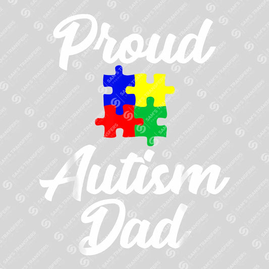 Proud Autism Dad Father's Day Awareness Ready DTF Transfer | FR2138