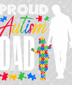 Proud Autism Dad Father's Day Awareness Ready DTF Transfer | FR2140