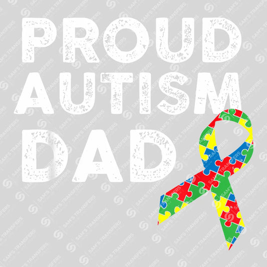 Proud Autism Dad Father's Day Awareness Ready DTF Transfer | FR2142