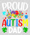 Proud Autism Dad Father's Day Awareness Ready DTF Transfer | FR2144