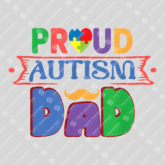 Proud Autism Dad Father's Day Awareness Ready DTF Transfer | FR2146