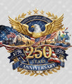 USA 250 Years Anniversary DTF Transfer | 4th of July Design | FR2164