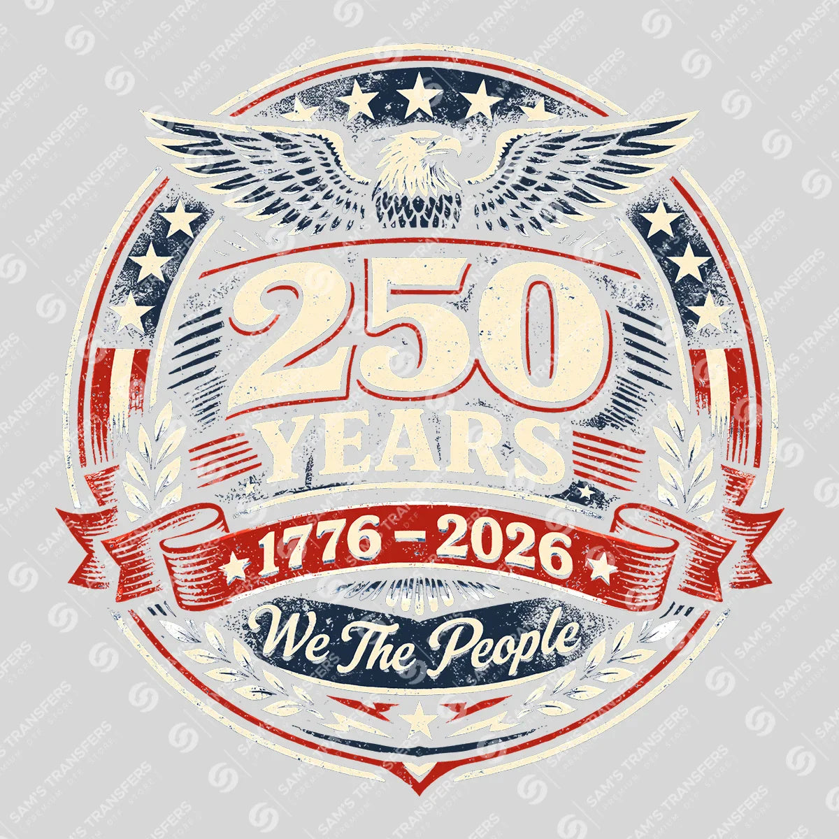 USA 250 Years Anniversary DTF Transfer | 4th of July Design | FR2186