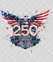 USA 250 Years Anniversary DTF Transfer | 4th of July Design | FR2191