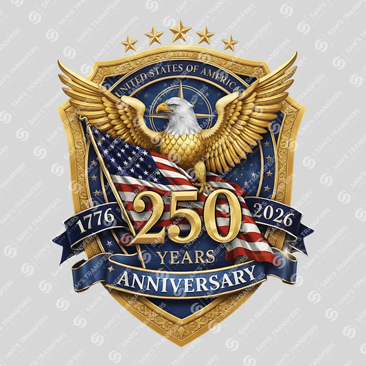 USA 250 Years Anniversary DTF Transfer | 4th of July Design | FR2194