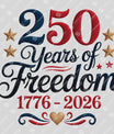 USA 250 Years Anniversary DTF Transfer | 4th of July Design | FR2195