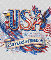 USA 250 Years Anniversary DTF Transfer | 4th of July Design | FR2200