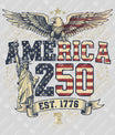 USA 250 Years Anniversary DTF Transfer | 4th of July Design | FR2206