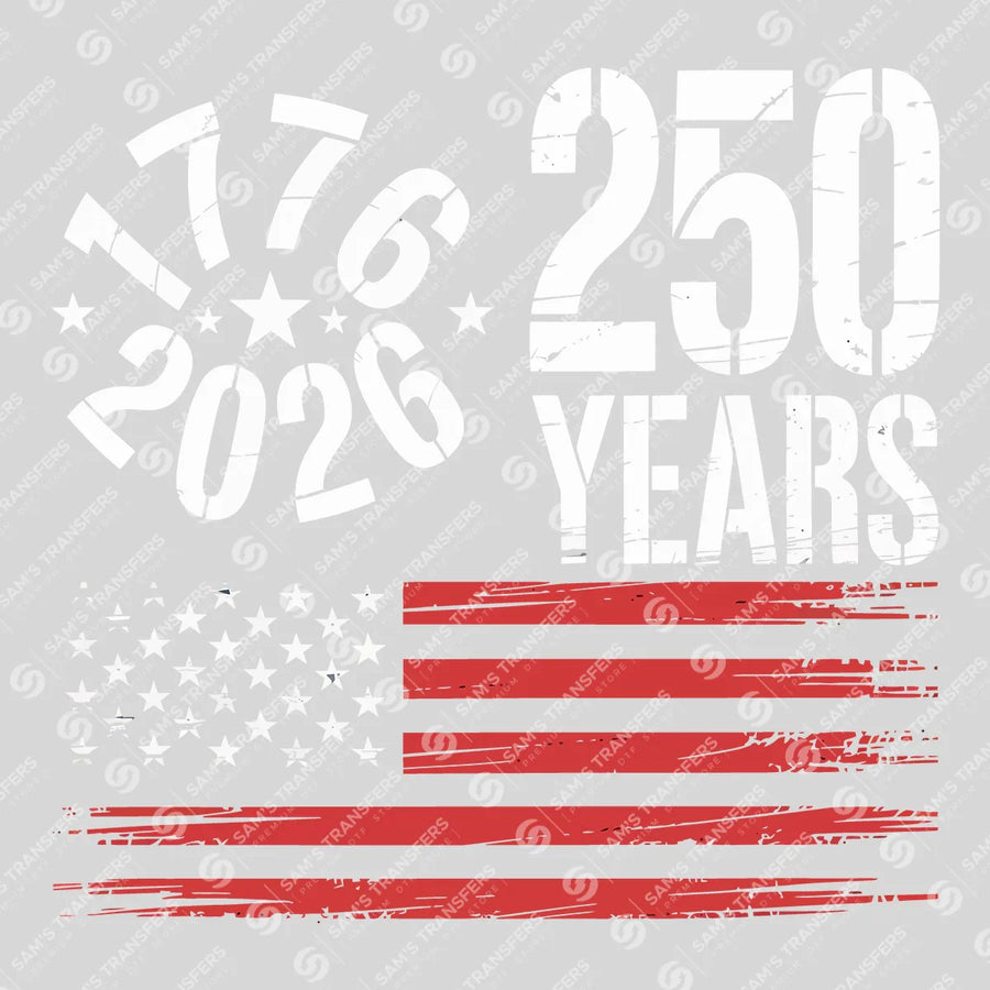 USA 250 Years Anniversary DTF Transfer | 4th of July Design | FR2220