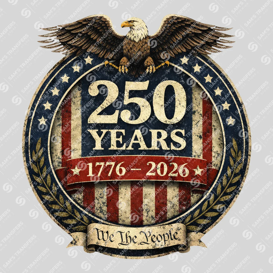 USA 250 Years Anniversary DTF Transfer | 4th of July Design | FR2232