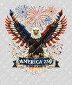 USA 250 Years Anniversary DTF Transfer | 4th of July Design | FR2234
