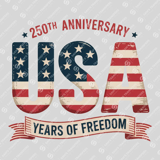 USA 250 Years Anniversary DTF Transfer | 4th of July Design | FR2240