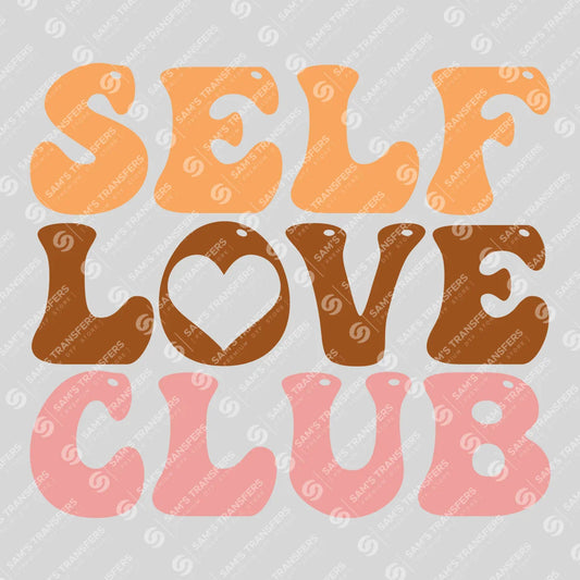 Self Love Club DTF Transfer - Ready to Press