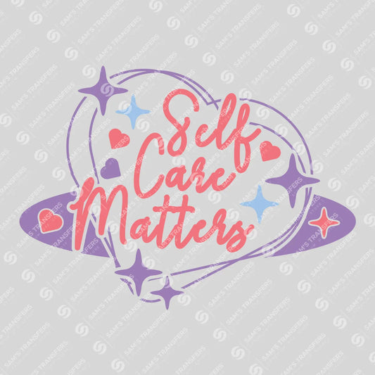Self Care Matters DTF Transfer