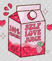 Self Love Juice - 100% Organic DTF Transfer