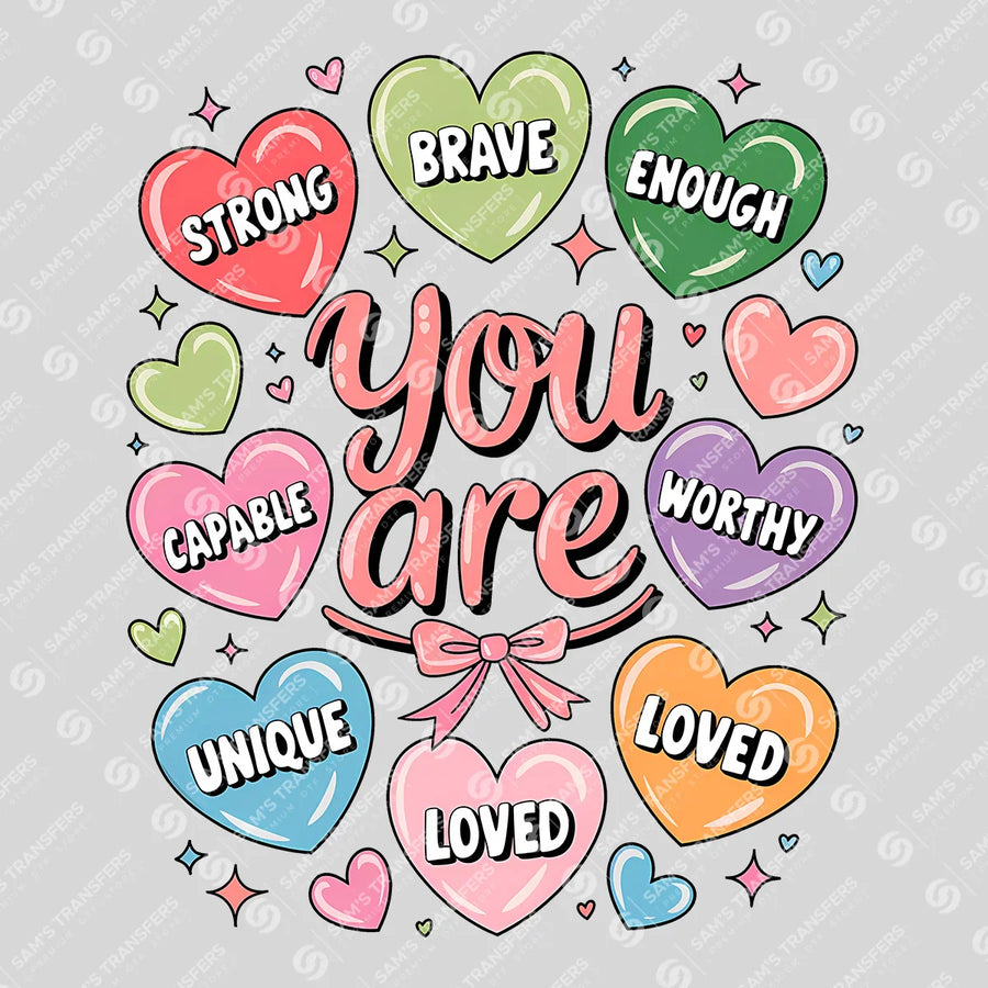 You Are Strong and Loved DTF Transfer