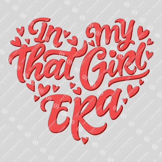 In My That Girl Era DTF Transfer
