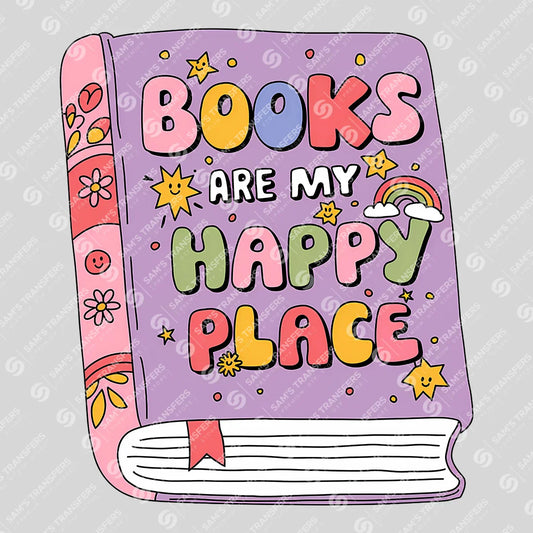 "Books Are My Happy Place" Ready-to-Press DTF Transfer