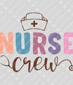 Nurse Crew Design Ready-to-Press DTF Transfer