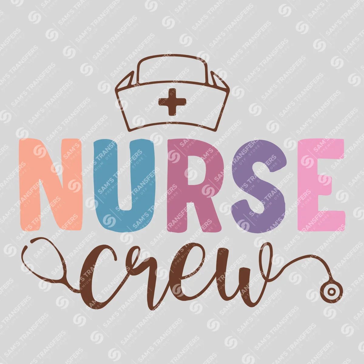 Nurse Crew Design Ready-to-Press DTF Transfer