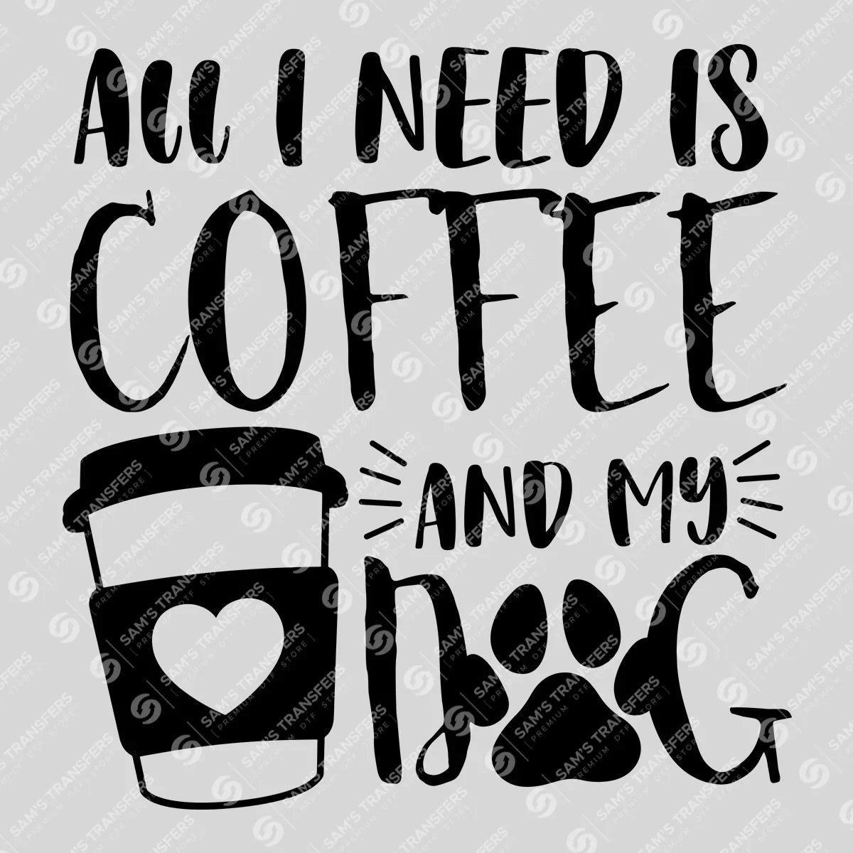 Coffee and Dog Lover Design - Ready-to-Press DTF Transfer