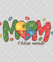 Autism Mom Life DTF Transfer