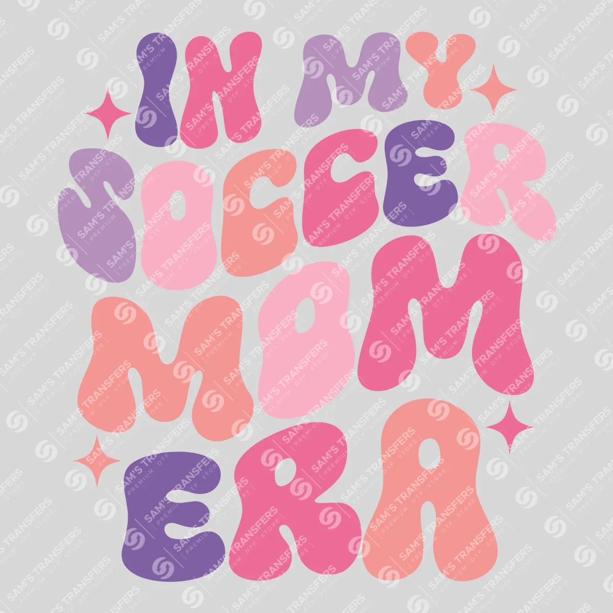 In My Soccer Mom Era Ready-to-Press DTF Transfer