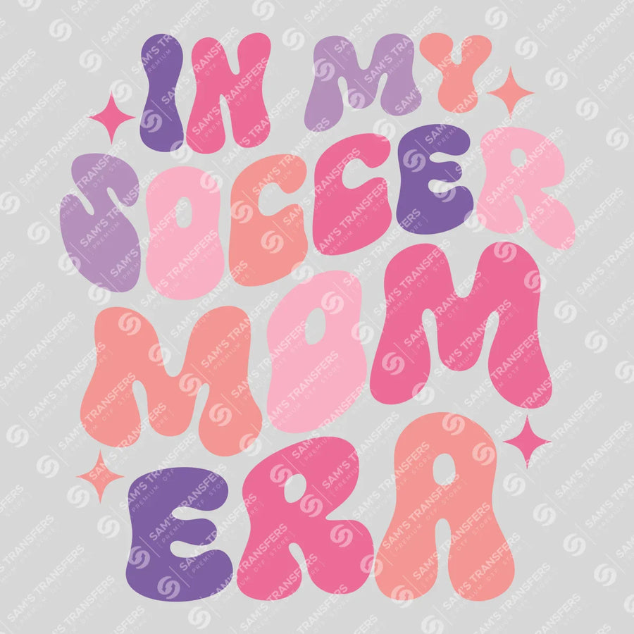 In My Soccer Mom Era Ready-to-Press DTF Transfer