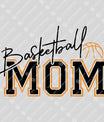 Basketball Mom Classic Ready-to-Press DTF Transfer